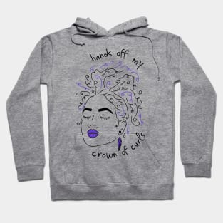 hands off my crown of curls Hoodie